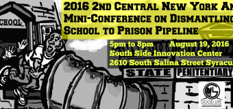 This Event is Canceled – 2nd Annual Central New York Mini-Conference on the School to Prison Pipeline