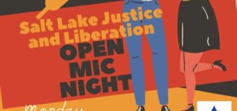 October 10 – Salt Lake Justice and Liberation Open Mic