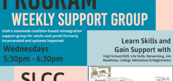 Utah Reintegration Program – Weekly Support Group – Wednesdays 5:30pm to 6:30pm