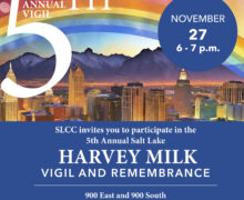 5th Annual Salt Lake Harvey Milk Vigil and Remembrance – November 27, 2023