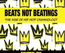 New Book Published – Beats Not Beatings: The Rise of Hip Hop Criminology edited by Anthony J. Nocella II